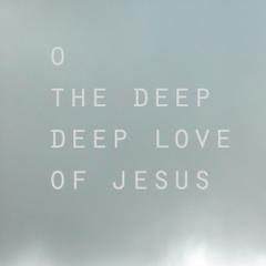 how deep is Jesus love
